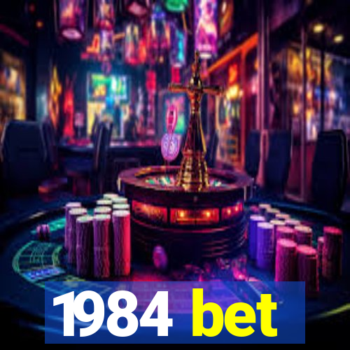 1984 bet